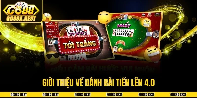 Giới thiệu về đánh bài tiến lên 4.0